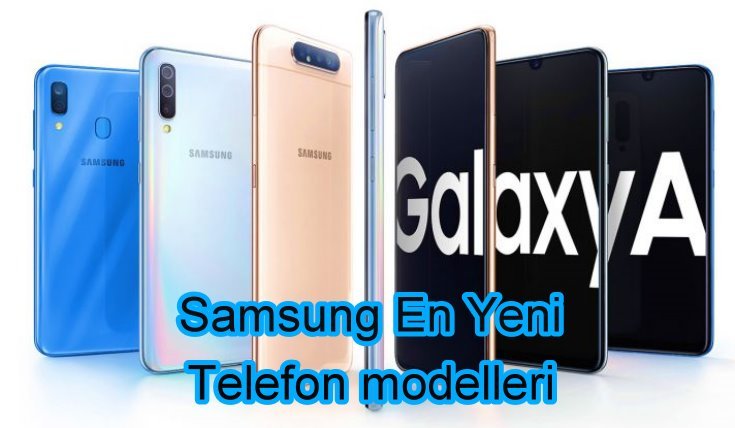 Samsung En Yeni Telefon Modelleri
