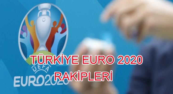 Milli Takım EURO 2020 Rakipleri