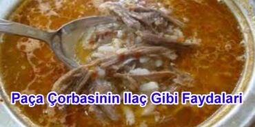 Paça Çorbasının İlaç Gibi Faydaları