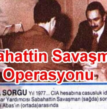 Sabahattin Savaşman operasyonu