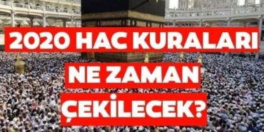 Hacı Adaylarına Müjde Kura Zamanı Belli Oldu