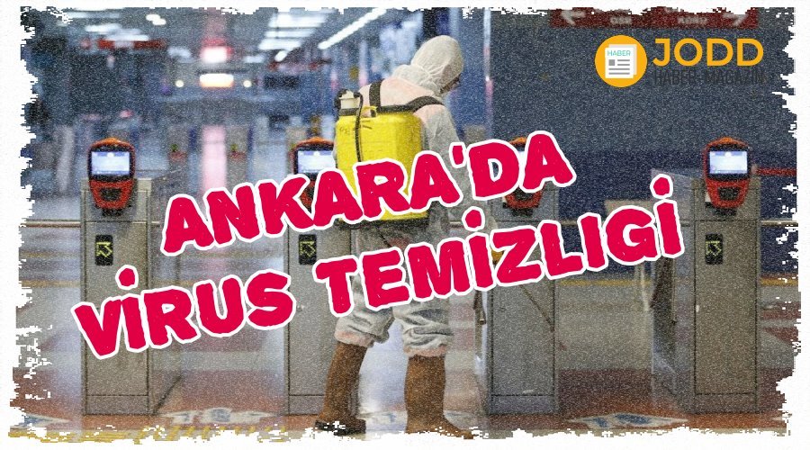 ankara metrosu koronavirus temizligi