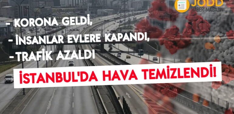 istanbul trafik hava temizligi korona