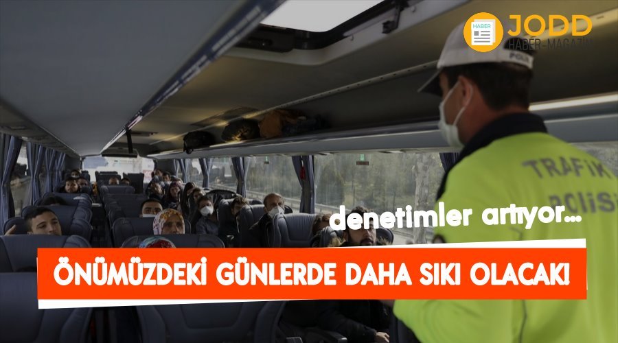 KORONAVİRÜS otobüs seferleri denetimli olacak