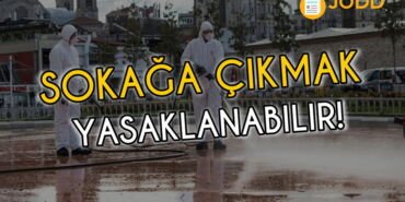 Sokağa çıkma yasağı gelebilir