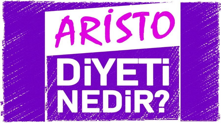 aristo diyeti yorumları