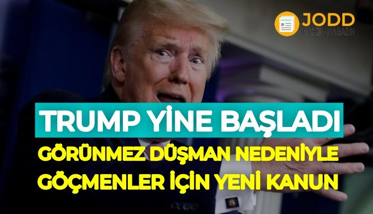 donald trump göçmenlik koronavirus