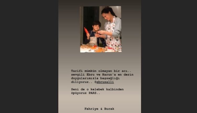 Fahriye Evcen ve Burak Özçivit'in Ebru Şallı'nın oğlu Pars Tan için paylaştığı taziye mesajı