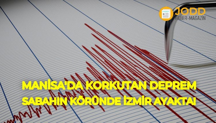 Manisa'da korkutan deprem! İzmir sallandı 16 Nisan 2020