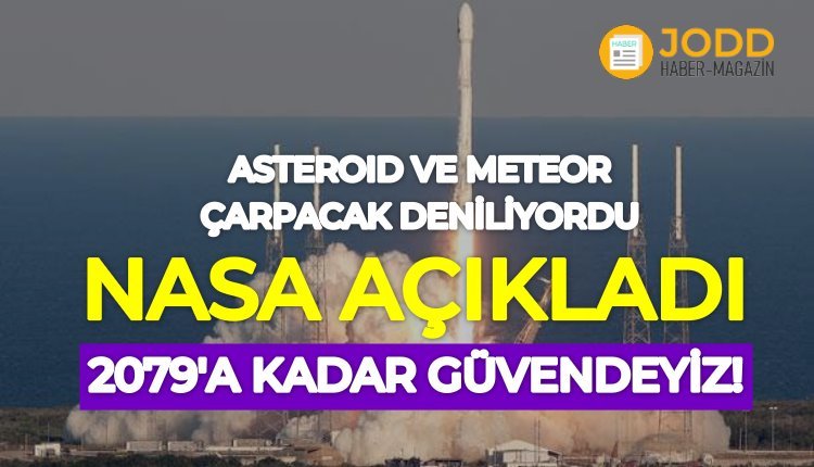 nasa asteroid meteor dunya aciklama