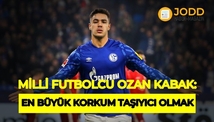 Ozan Kabak Koronavirüs Açıklaması