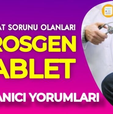 prosgen tablet kullananlar