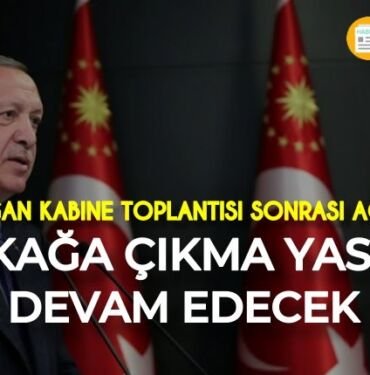 Recep Tayyip Erdoğan kabine toplantısı kararları