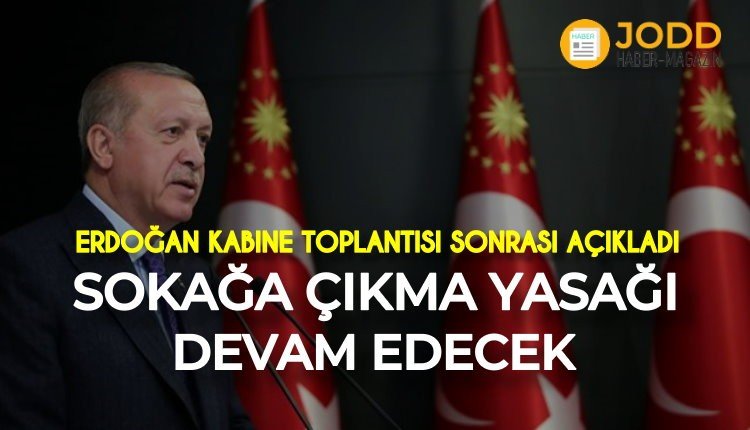 Recep Tayyip Erdoğan kabine toplantısı kararları