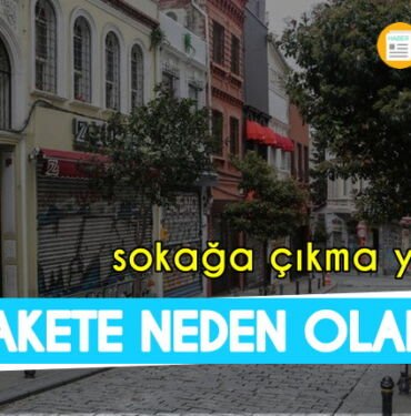 sokaga cikma yasagi felakete neden olabilir