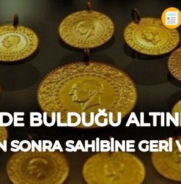 Yerde altın buldu sahibine teslim etti