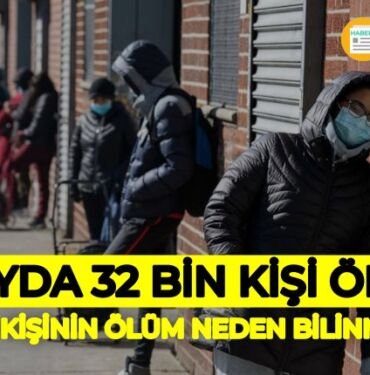 5 bin insan neden ÖLDÜ bilinmiyor