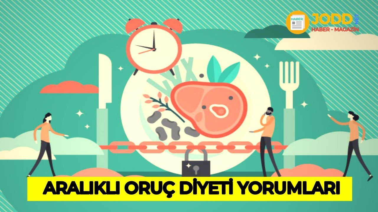 Aralıklı oruç diyeti yorumları mutlaka okuyunuz