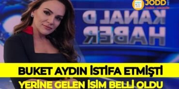 Buket Aydın yerine gelen isim belli oldu