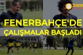 Fenerbahçe Çalışmalar Başladı