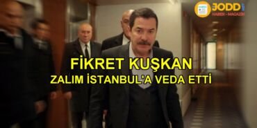 Fikret Kuşkan zalim istanbul dizisinden ayrılma nedeni