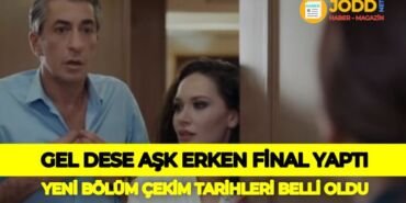 gel dese aşk yeni bölümleri
