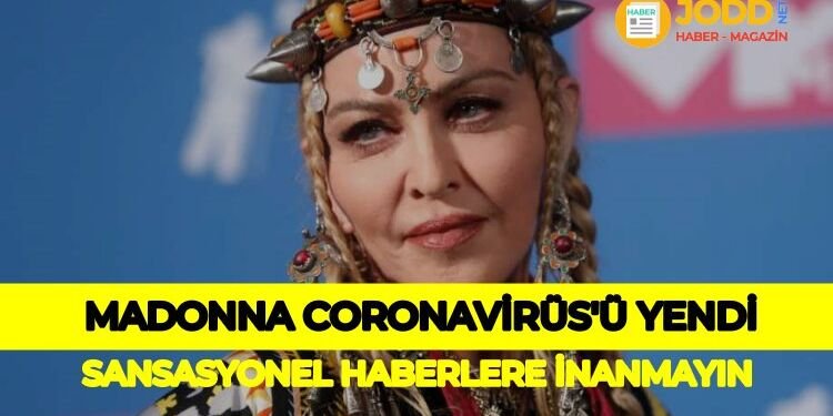 madonna covid-19 iyilesti