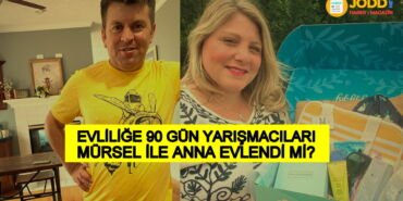 Mürsel Anna çifti evlendi mi?