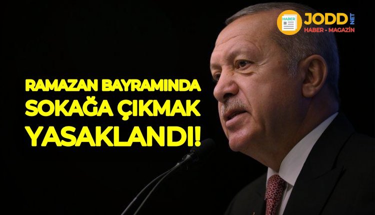 ramazan bayramı sokağa çıkma yasağı