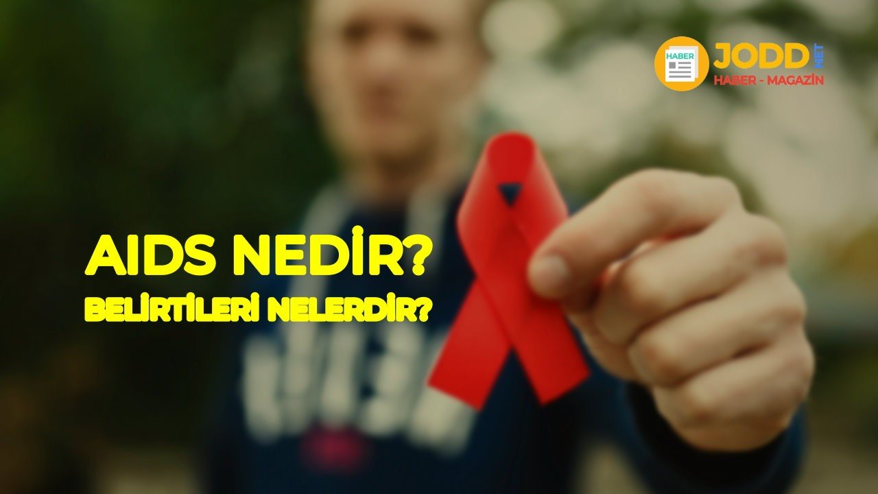 aids nedir? aids hastalığı nasıl bulaşır?