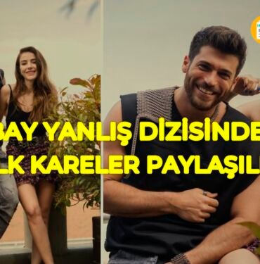 Bay yanlış dizisinden ilk kareler paylaşıldı