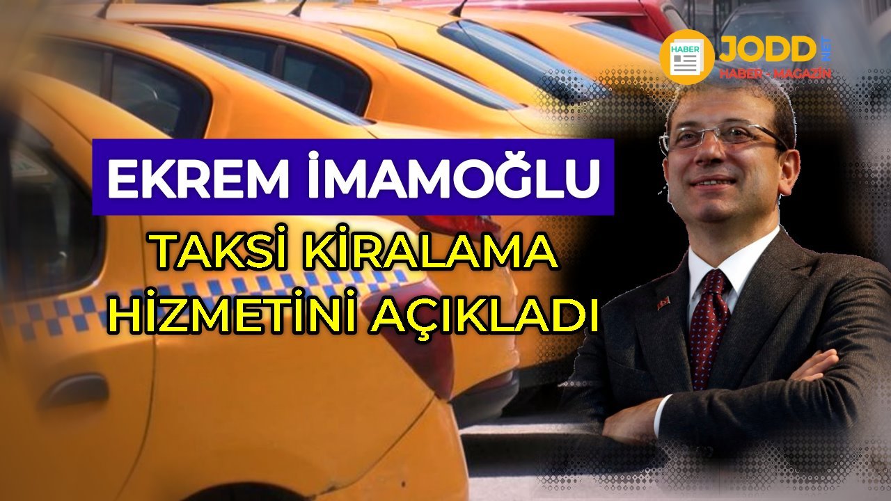 Ekrem İmamoğlu yeni taksi kiralama projesi detaylarını anlattı