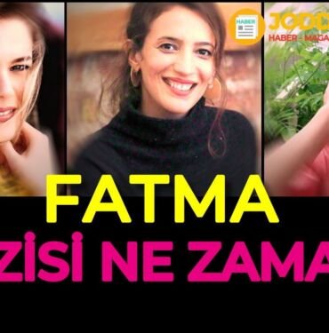 fatma dizisi ne zaman