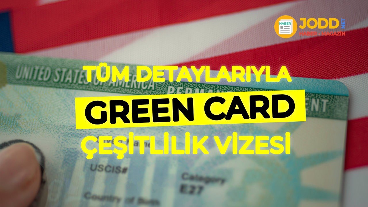 green card başvurusu A'dan Z'ye