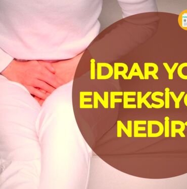 İdrar yolu enfeksiyonu hastalığı nedir?