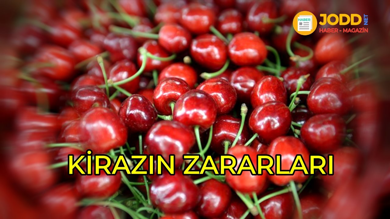 Kirazın zararları nelerdir?