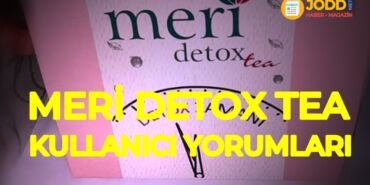 Meri detox tea kullanıcı yorumları