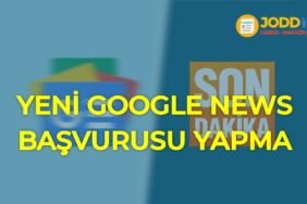 yeni google news başvurusu yapma