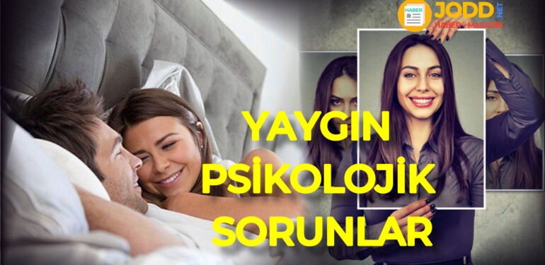 En yaygın psikolojik sorunlar