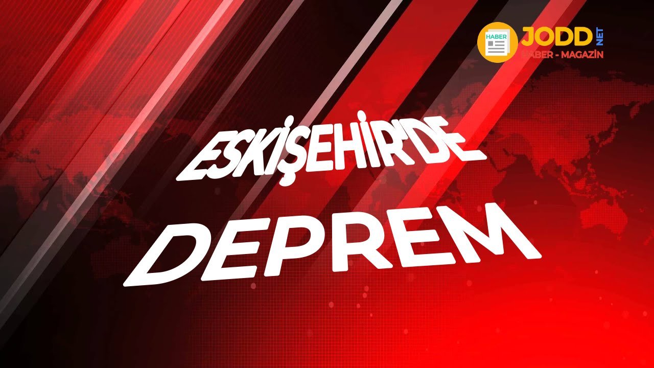 Eskişehir'de deprem 24 temmuz 2020