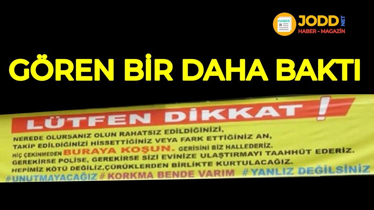 esnaftan takip edilen kadinlara pankart