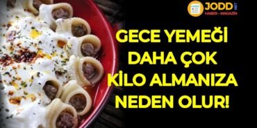 gece yemeği kilo aldırır mı