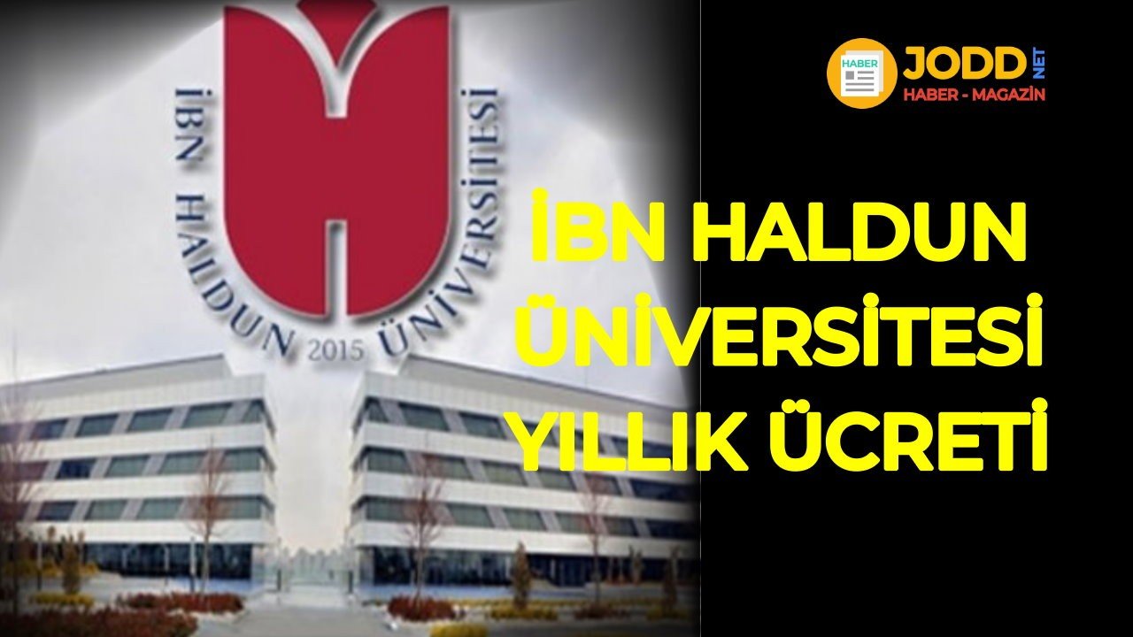 İbn Haldun Üniversitesi 2020-2021 yıllık eğitim öğretim ücreti