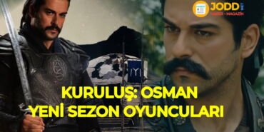 Kuruluş osman yeni sezon oyuncuları