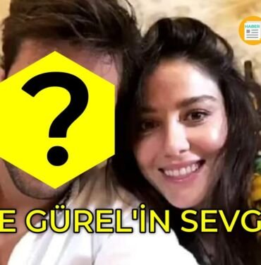 özge gürelin sevgilisi kimdir