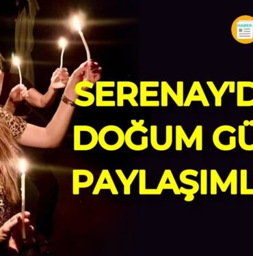 serenay sarikaya ezgi mola dogum gunu instagram