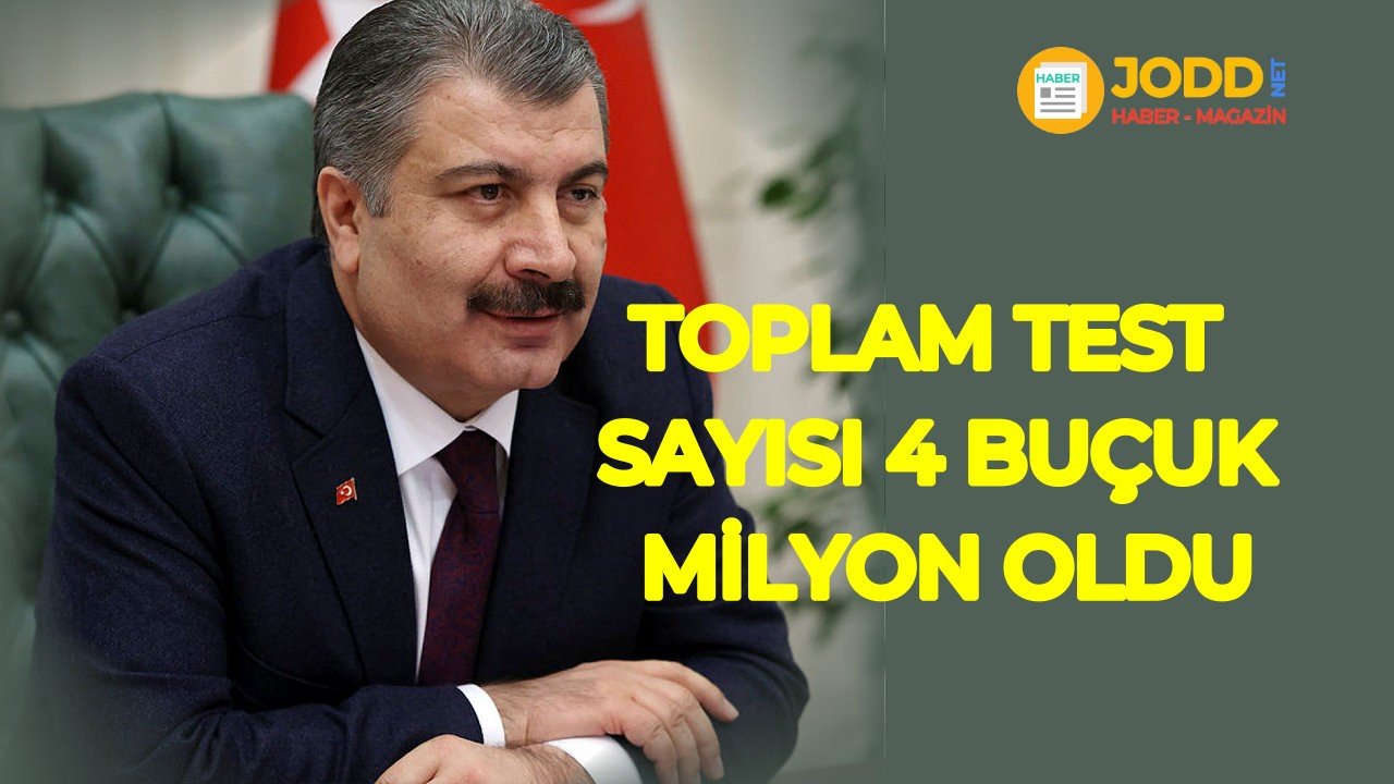 Türkiye toplam test sayısı 4 buçuk milyon