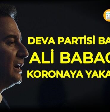 Ali Babacan'ın sağlık durumu korona