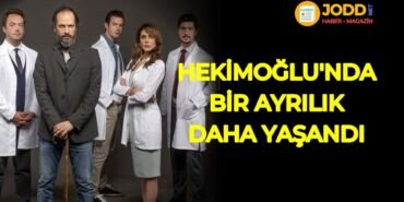hekimoğlu dizisinde ayrılık yaşandı
