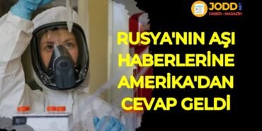 Rusya covid-19 aşı haberlerine amerikadan cevap